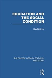Produktbild: Education and the Social Condition (RLE Edu L)