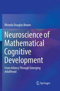 Produktbild: Neuroscience of Mathematical Cognitive Development