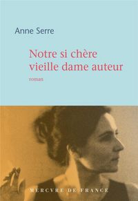 Produktbild: Notre si ch&egrave;re vieille dame auteur