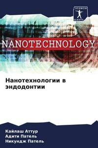 Produktbild: Nanotehnologii w &auml;ndodontii