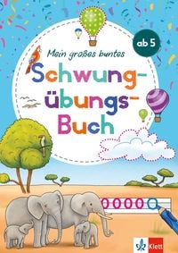 Produktbild: Klett Mein gro&szlig;es buntes Schwung&uuml;bungs-Buch ab 5 Jahren