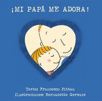 Produktbild: Mi Papa Me Adora!