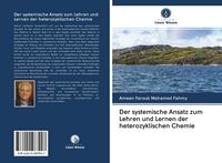 Produktbild: Der systemische Ansatz zum Lehren und Lernen der heterozyklischen Chemie