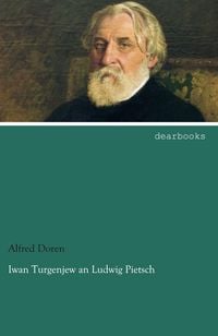 Produktbild: Iwan Turgenjew an Ludwig Pietsch