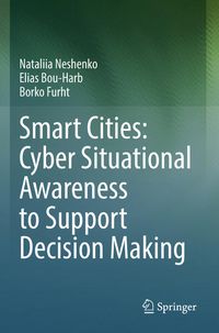 Produktbild: Smart Cities: Cyber Situational Awareness to Support Decision Making