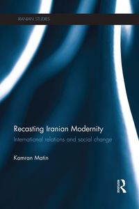 Produktbild: Recasting Iranian Modernity