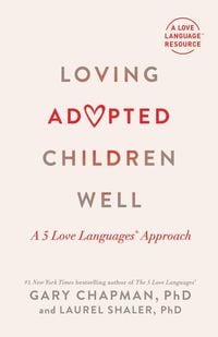 Produktbild: Loving Adopted Children Well
