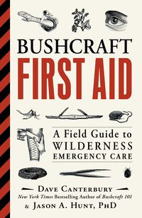 Bild vom Artikel Bushcraft First Aid: A Field Guide to Wilderness Emergency Care vom Autor Dave Canterbury