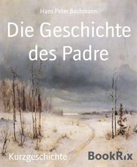 Produktbild: Die Geschichte des Padre