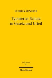 Produktbild: Typisierter Schutz in Gesetz und Urteil