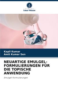 Produktbild: Neuartige Emulgel-Formulierungen f&uuml;r die Topische Anwendung