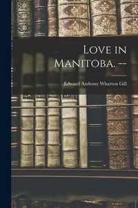 Produktbild: Love in Manitoba. --