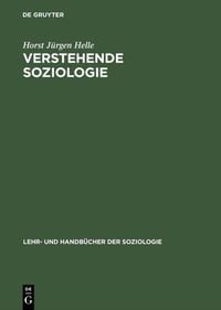 Bild vom Artikel Verstehende Soziologie vom Autor Horst Jürgen Helle
