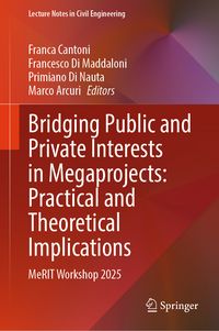 Produktbild: Bridging Public and Private Interests in Megaprojects: Practical and Theoretical Implications