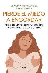Produktbild: Pierde el miedo a engordar