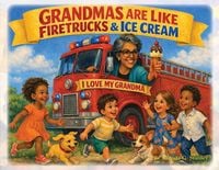 Produktbild: GRANDMAS ARE LIKE FIRETRUCKS & ICE CREAM