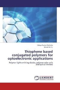 Produktbild: Dalimba, U: Thiophene based conjugated polymers for optoelec