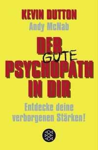 Bild vom Artikel Der Psychopath in dir - Entdecke deine verborgenen Stärken! vom Autor Kevin Dutton