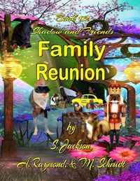 Produktbild: Shadow and Friends Family Reunion