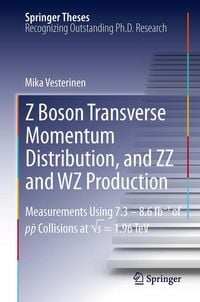Produktbild: Z Boson Transverse Momentum Distribution, and ZZ and WZ Production