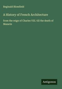 Produktbild: A History of French Architecture