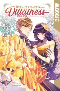 Produktbild: I Was Reincarnated as the Villainess in an Otome Game but the Boys Love Me Anyway!, Volume 3