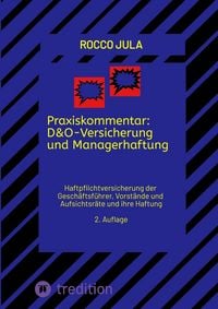 Produktbild: Praxiskommentar: D&O-Versicherung und Managerhaftung