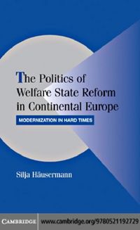 Produktbild: Politics of Welfare State Reform in Continental Europe