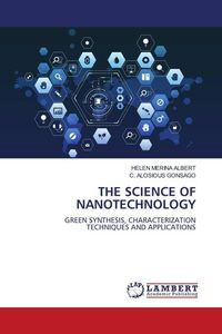 Produktbild: THE SCIENCE OF NANOTECHNOLOGY