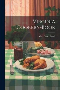 Produktbild: Virginia Cookery-book