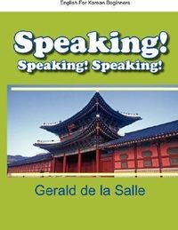 Produktbild: Speaking! Speaking! Speaking! English For Korean Beginners