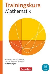 Produktbild: Trainingskurs Mathematik - Vorbereitung auf h&ouml;here berufsbildende Schulen - Ausgabe 2024