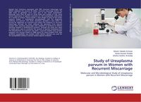 Produktbild: Study of Ureaplasma parvum in Women with Recurrent Miscarriage