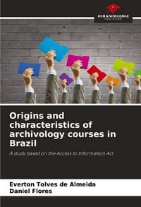 Produktbild: Origins and characteristics of archivology courses in Brazil