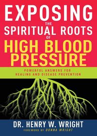 Produktbild: Exposing the Spiritual Roots of High Blood Pressure