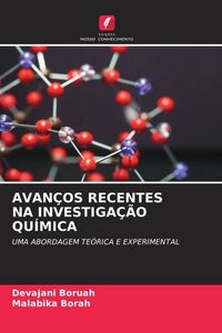 Produktbild: Avan&ccedil;os Recentes Na Investiga&ccedil;&atilde;o Qu&iacute;mica