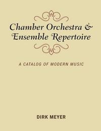 Produktbild: Chamber Orchestra and Ensemble Repertoire