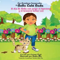 Produktbild: Las Aventuras Inesperadas de Bella Lul&uacute; Badu