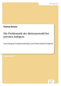 Produktbild: Die Problematik der Aktienauswahl bei privaten Anlegern