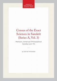 Produktbild: Census of the Exact Sciences in Sanskrit (Series A, Vol. 3)