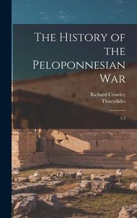 Produktbild: The History of the Peloponnesian War: 1-2