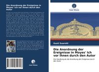 Produktbild: Die Anordnung der Ereignisse in Moyes' Ich vor Ihnen durch den Autor