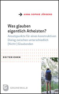 Bild vom Artikel Was glauben eigentlich Atheisten? vom Autor Anna Sophie Jürgens