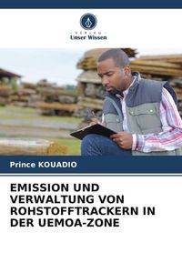 Produktbild: Emission und Verwaltung von Rohstofftrackern in der Uemoa-Zone