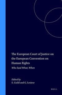 Produktbild: The European Court of Justice on the European Convention on Human Rights:Who Said What, When
