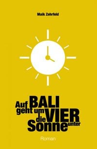 Produktbild: Auf Bali geht um Vier die Sonne unter