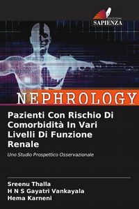 Produktbild: Pazienti Con Rischio Di Comorbidit&agrave; In Vari Livelli Di Funzione Renale