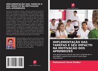 Produktbild: IMPLEMENTA&Ccedil;&Atilde;O DAS TAREFAS E SEU IMPACTO NA MOTIVA&Ccedil;&Atilde;O DOS APRENDIZES
