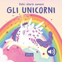 Produktbild: Gli unicorni. Dolci storie sonore