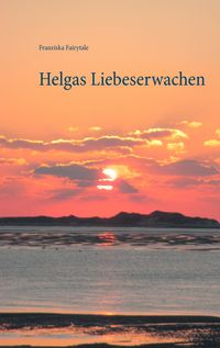 Produktbild: Helgas Liebeserwachen